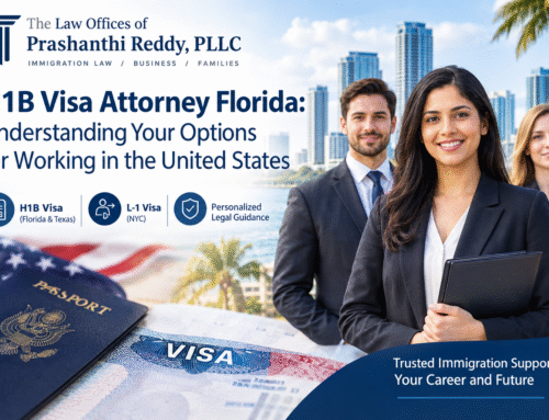H1B Visa Attorney Florida: Understanding Your Options for Working in the United States